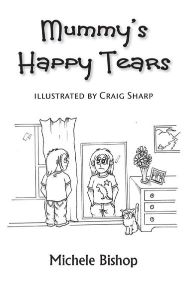 Cover for Michele Bishop · Mummy's Happy Tears (Paperback Book) (2013)