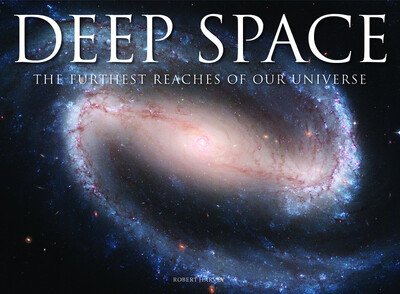 Cover for Robert Harvey · Deep Space: The Furthest Reaches of Our Universe (Inbunden Bok) (2020)