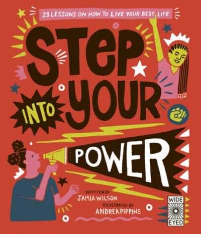 Cover for Jamia Wilson · Step Into Your Power: 23 Lessons on How to Live Your Best Life (Innbunden bok) (2019)