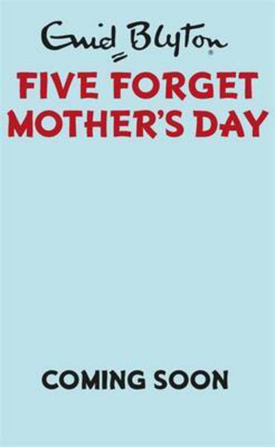 Cover for Bruno Vincent · Five Forget Mother's Day (Inbunden Bok) (2017)