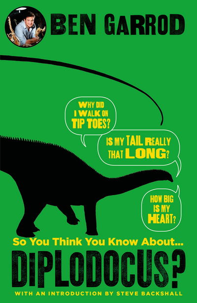 Cover for Ben Garrod · So You Think You Know About Diplodocus? - So You Think You Know About... Dinosaurs? (Hardcover Book) (2018)