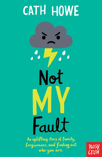 Cover for Cath Howe · Not My Fault (Paperback Bog) (2019)