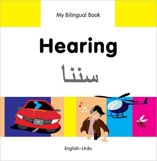 Cover for Milet Publishing Ltd · My Bilingual Book -  Hearing (English-Urdu) (Hardcover Book) (2013)