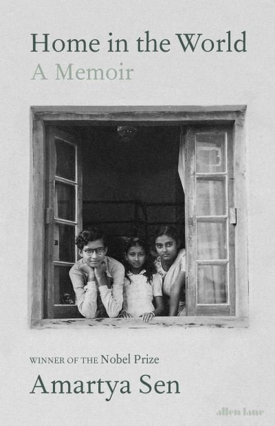 Cover for Sen, Amartya, FBA · Home in the World: A Memoir (Inbunden Bok) (2021)