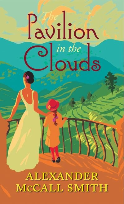 Cover for Alexander McCall Smith · The Pavilion in the Clouds: A new stand-alone novel (Paperback Bog) [New in Paperback edition] (2022)