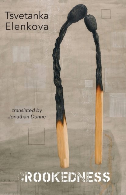 Cover for Tsvetanka Elenkova · Crookedness (Paperback Book) [2 New edition] (2019)