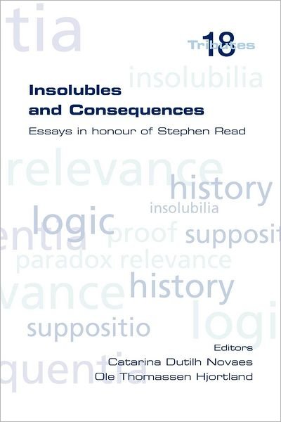 Cover for Catarina Dutilh Novaes · Insolubles and Consequences (Pocketbok) (2012)