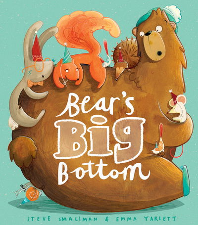 Cover for Steve Smallman · Bear's Big Bottom (Paperback Book) [UK edition] (2013)