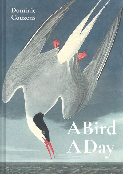 Cover for Dominic Couzens · A Bird A Day - A Day (Hardcover Book) (2020)