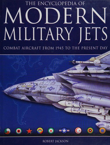 Cover for Jackson · The Encyclopedia of Modern Military Jets (Book) (2001)