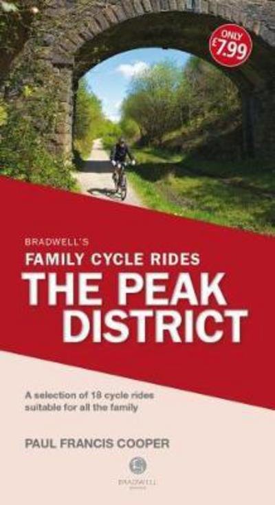 Cover for Paul Francis Cooper · Bradwell's Family Cycle Rides: The Peak District (Pocketbok) (2017)