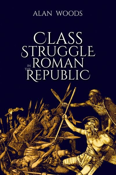 Cover for WOODS Alan · Class Struggle in the Roman Republic (Book) (2023)