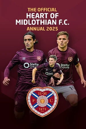 Cover for Grange · Official Hearts FC Annual 2025 (Hardcover Book) (2024)