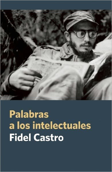 Cover for Fidel Castro · Palabras a Los Intelectuales (Paperback Book) (2011)