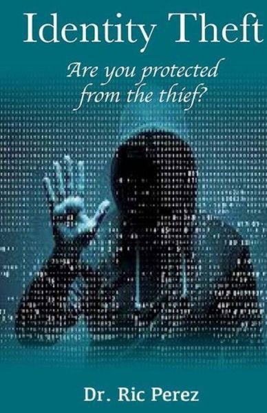 Cover for Ric Perez · Identity Theft (Paperback Book) (2018)