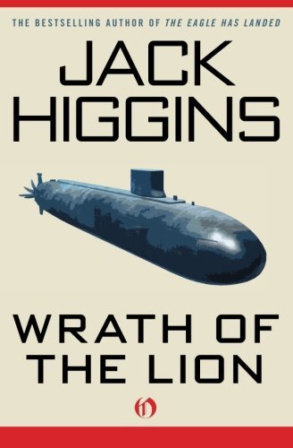 Cover for Jack Higgins · Wrath of the Lion (Paperback Book) [Reprint edition] (2010)