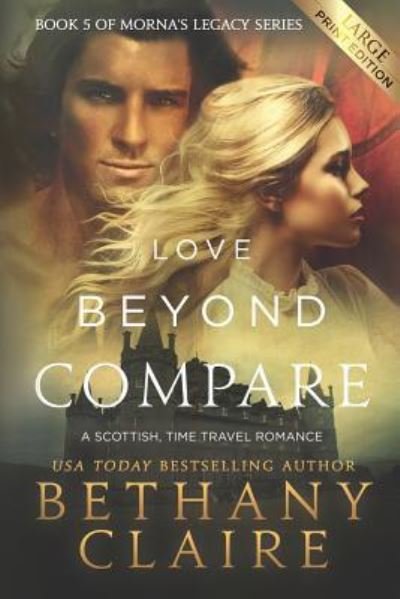 Cover for Bethany Claire · Love Beyond Compare (Paperback Book) [Large Print edition] (2018)