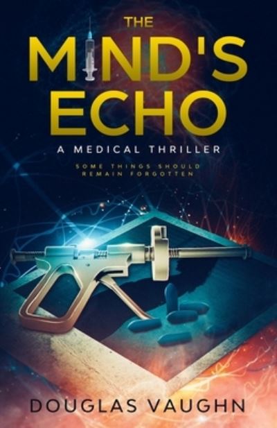 Douglas Vaughn · Mind's Echo (Book) (2022)