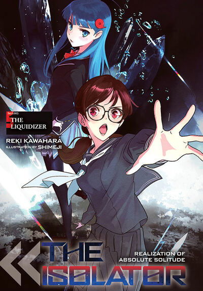 Cover for Reki Kawahara · The Isolator, Vol. 5 - ISOLATOR NOVEL HC (Paperback Book) (2020)