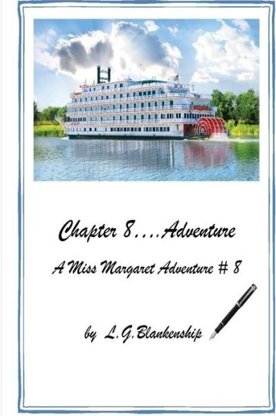 Cover for L G Blankenship · Chapter 8...Adventure (Paperback Bog) (2017)