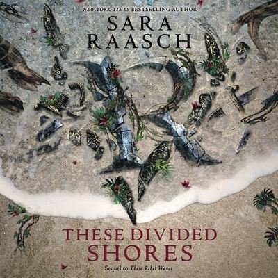 Cover for Sara Raasch · These Divided Shores (CD) (2019)