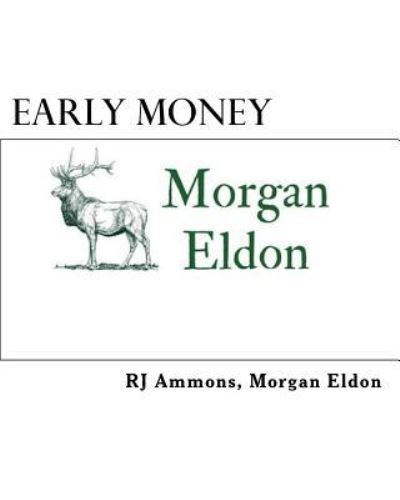 Cover for Morgan Eldon · Early Money (Paperback Book) (2018)