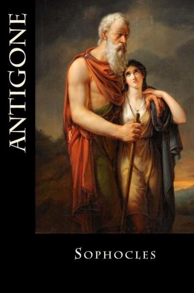 Antigone - Sophocles - Bøker - Createspace Independent Publishing Platf - 9781985041868 - 5. februar 2018