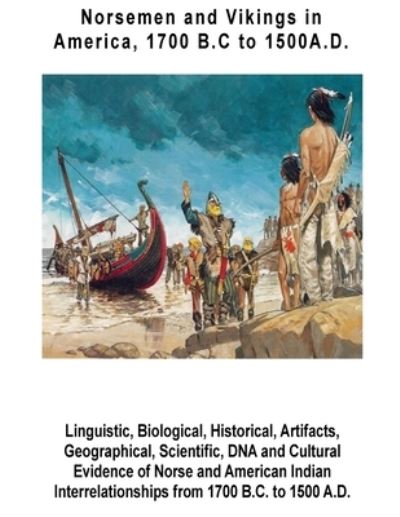 Cover for Eric Hinrichs Phd · Norsemen and Vikings in America, 1700 B.C to 1500 A.D. (Paperback Book) (2018)