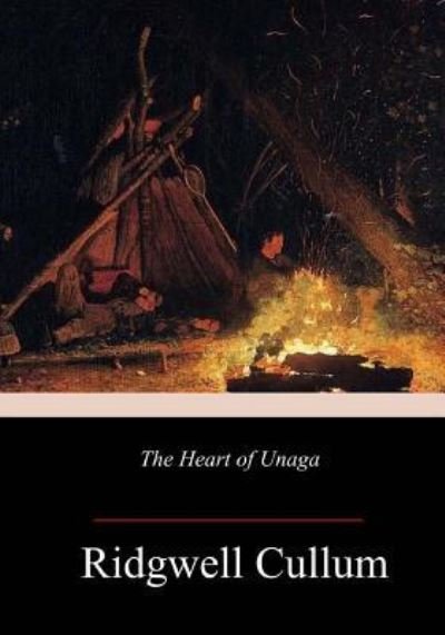 Cover for Ridgwell Cullum · The Heart of Unaga (Pocketbok) (2018)
