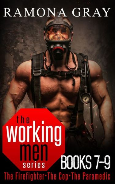 Working Men Series Books Seven to Nine - Ramona Gray - Książki - Ek Publishing Inc. - 9781988826868 - 17 kwietnia 2019