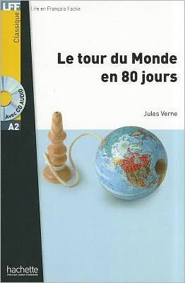 Cover for Verne · Le Tour Du Monde en 80 Jours with CD Lecture Facile A1/a2 (500-900 Words) (French Edition) (Paperback Book) [French edition] (2014)