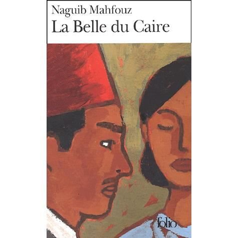 Cover for Naguib Mahfouz · Belle Du Caire (Folio) (French Edition) (Paperback Book) [French edition] (2001)