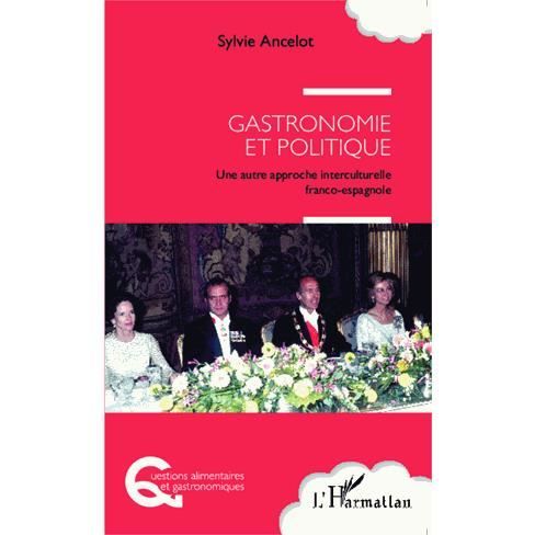 Cover for Sylvie Ancelot · Gastronomie et politique (Paperback Book) (2021)