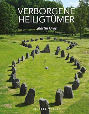 Verborgene Heiligtümer - Gray Martin - Książki - Jonglez Verlag - 9782361956868 - 1 listopada 2023