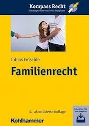 Familienrecht - Fröschle - Books -  - 9783170380868 - October 30, 2019