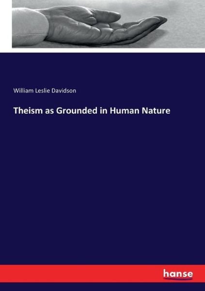 Theism as Grounded in Human Na - Davidson - Livros -  - 9783337365868 - 25 de outubro de 2017
