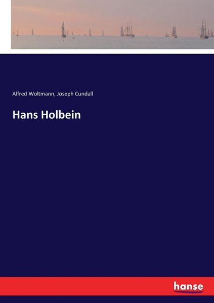 Cover for Woltmann · Hans Holbein (Book) (2017)