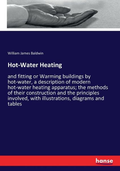 Hot-Water Heating - Baldwin - Livres -  - 9783337633868 - 17 juillet 2020