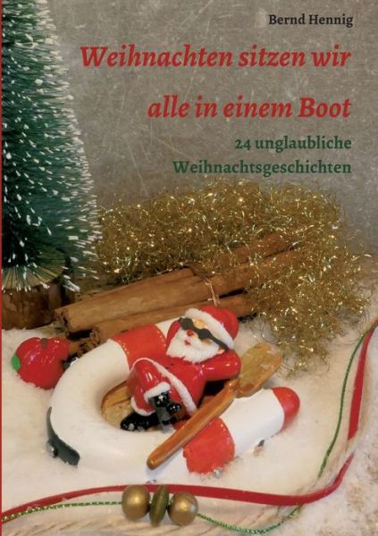 Cover for Hennig · Weihnachten sitzen wir alle in e (Book) (2020)