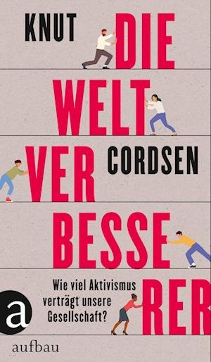 Cover for Knut Cordsen · Die Weltverbesserer (Bok) (2022)