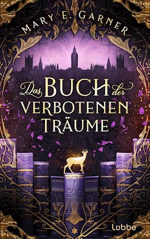 Mary E. Garner · Das Buch der verbotenen Träume (Book) (2024)