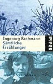 Piper.03986 Bachmann.Sämtl.Erz. - Ingeborg Bachmann - Books -  - 9783492239868 - 