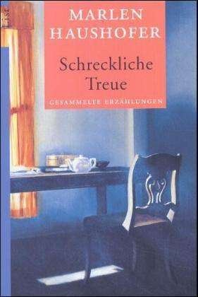 Cover for Marlen Haushofer · Schreckliche Treue (Paperback Bog) (2003)