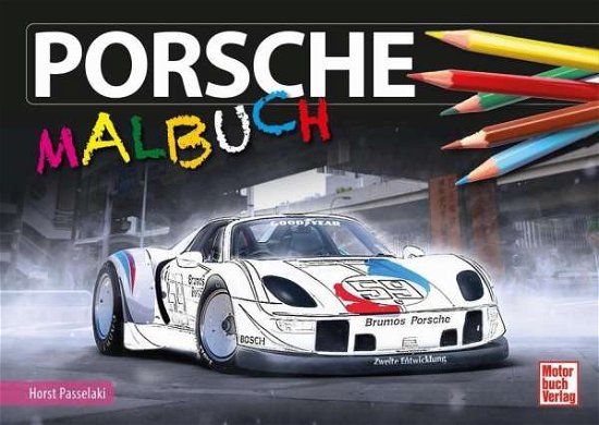 Cover for Passelaki · Porsche-Malbuch (Bog)
