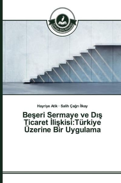 Cover for Atik · Beseri Sermaye ve D_s Ticaret _lis (Bok) (2015)