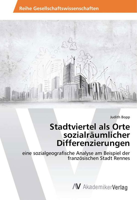 Cover for Bopp · Stadtviertel als Orte sozialräumli (Book)