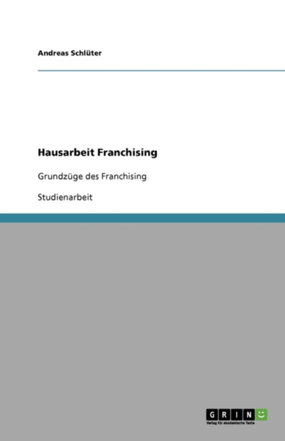 Cover for Schlüter · Hausarbeit Franchising (Book) [German edition] (2010)