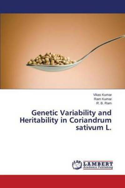 Cover for Kumar Vikas · Genetic Variability and Heritability in Coriandrum Sativum L. (Paperback Book) (2015)