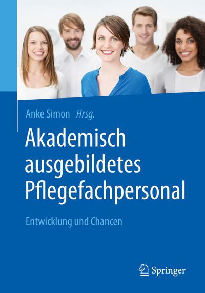Cover for Akademisch ausgebildetes Pflegefachpersonal (Book) (2017)