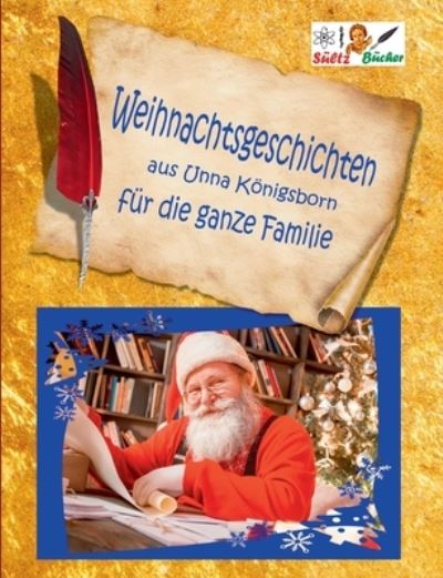 Cover for Sültz · Weihnachtsgeschichten aus Unna Kö (Buch) (2020)